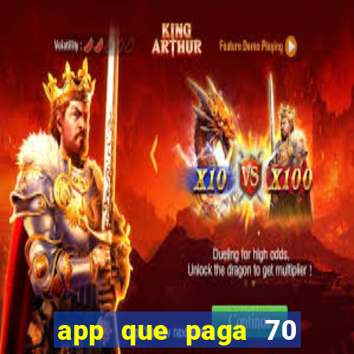 app que paga 70 reais para se cadastrar